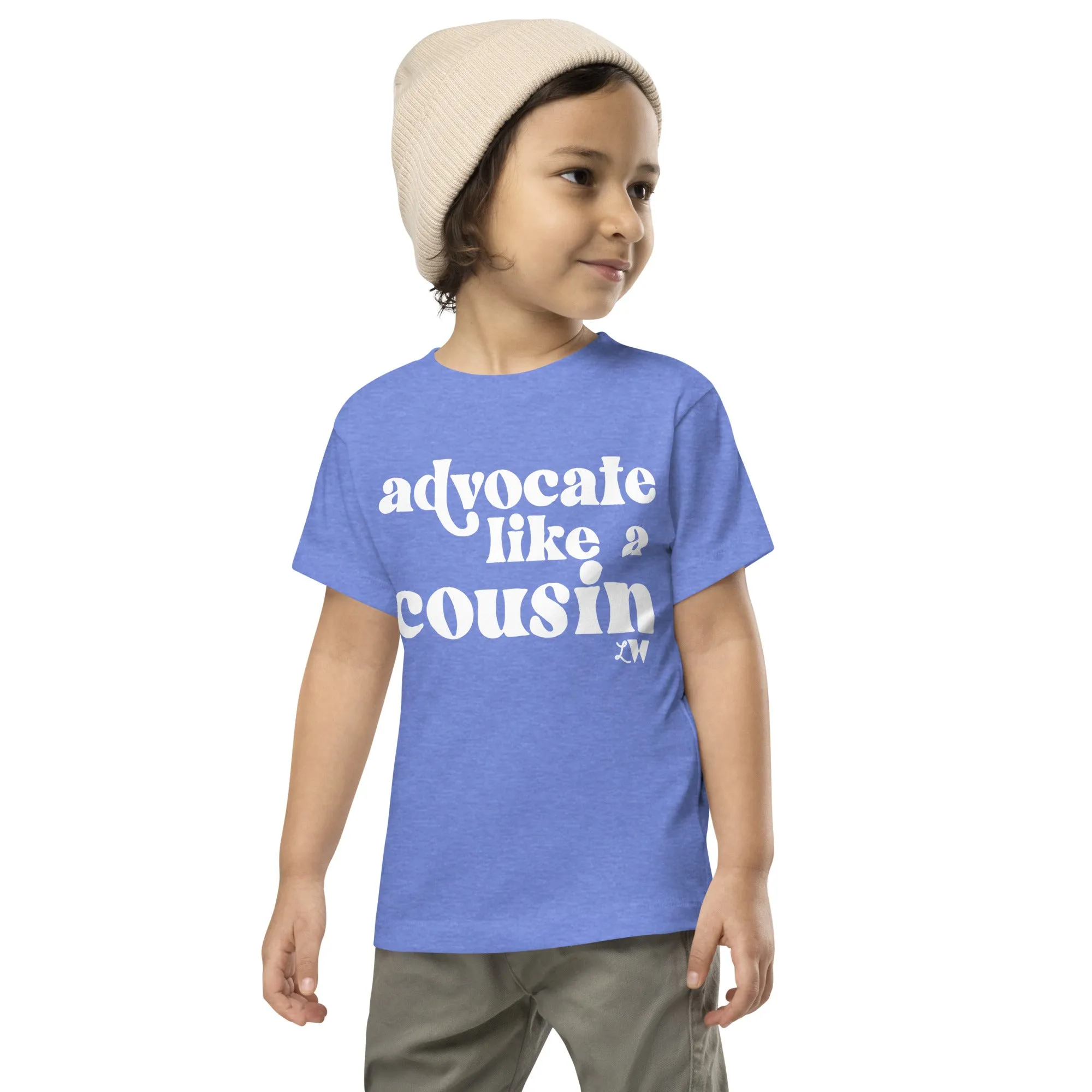 Advocate Like a Cousin Kids Tee