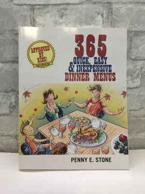 Brand new 365 Quick, Easy & Inexpensive Dinner Menus Paperback, 520 Pages! Retails $29.99