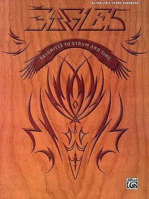 EAGLES LYRIC/CHORD SONGBOOK
