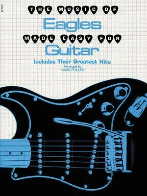 EAGLES MADE EASY FOR GUITAR