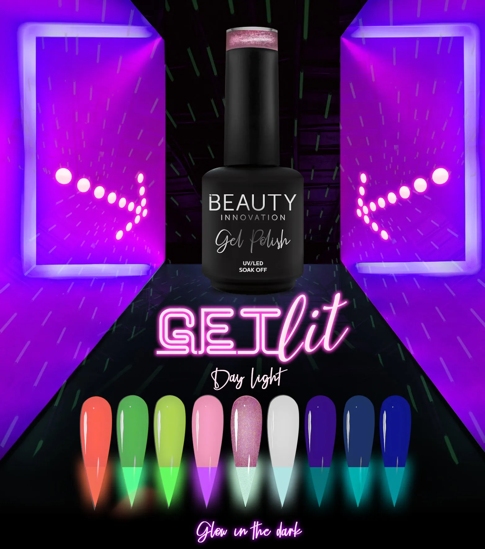 GET LIT - GLOW IN THE DARK