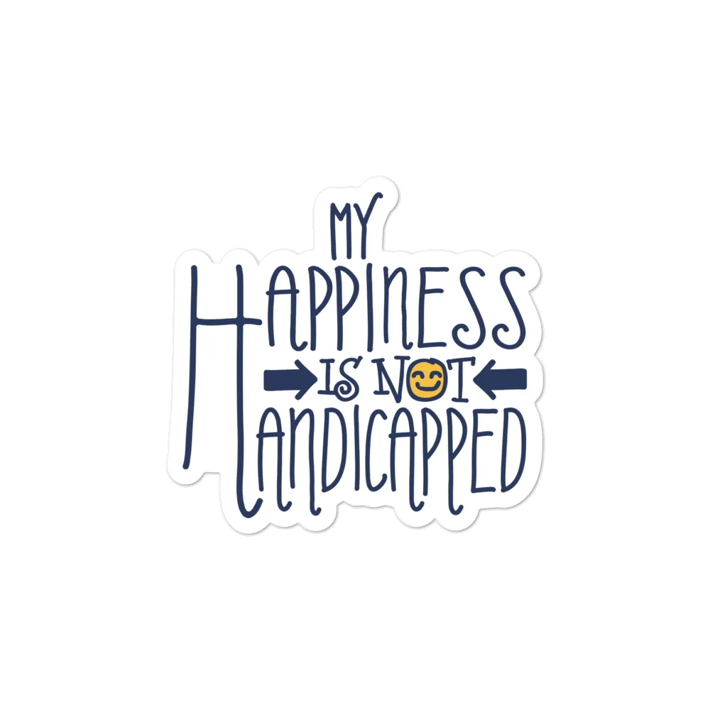 My Happiness is Not Handicapped Sticker
